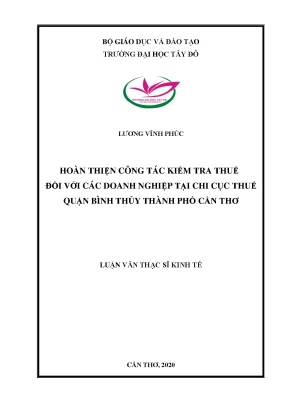 Hoàn thiện công tác kiểm tra thuế đối với các doanh nghiệp tại chi cục thuế quận bình thủy thành phố cần thơ