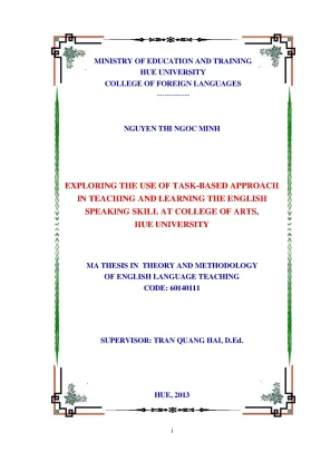 Exploring the use of task based approach in teaching and learning the english speaking skill at college of arts hue university