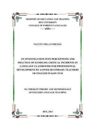 An investigation into perceptions and practice of handling critical incidents in language classrooms for professional development by lower secondary teachers of english in kon tum