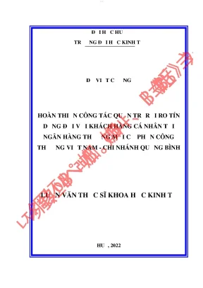 Hoàn thiện công tác quản trị rủi ro tín dụng của khách hàng cá nhân tại ngân hàng thương mại cổ phần công thương việt nam chi nhánh quảng bình