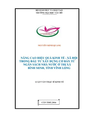 Nâng cao hiệu quả kinh tế xã hội trong đầu tư xây dựng cơ bản từ ngân sách nhà nước ở thị xã bình minh tỉnh vĩnh long