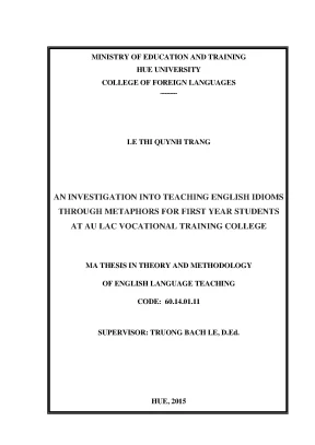 An investigation into teaching english idiom through metaphors for first year students at au lac vocatinoal training college