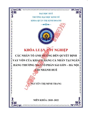 Các nhân tố ảnh hưởng đến quyết định vay vốn của khách hàng cá nhân tại ngân hàng thương mại cổ phần sài gòn hà nội chi nhánh huế