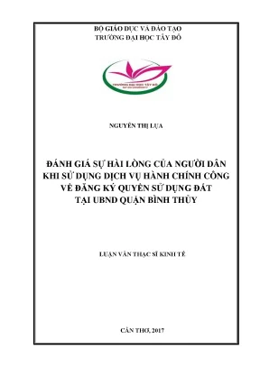 Đánh giá sự hài lòng của người dân khi sử dụng dịch vụ hành chính công về đăng ký quyền sử dụng đất tại ubnd quận bình thủy