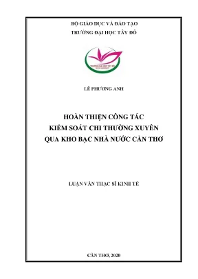 Hoàn thiện công tác kiểm soát chi thường xuyên qua kho bạc nhà nước cần thơ