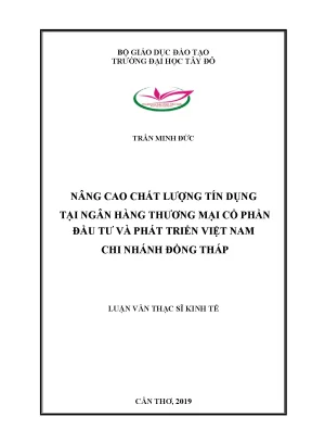 Nâng cao chất lượng tín dụng tại ngân hàng thương mại cổ phần đầu tư và phát triển việt nam chi nhánh tỉnh đồng tháp