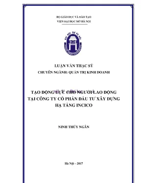 Tạo động lực cho người lao động tại công ty cổ phần đầu tư xây dựng hạ tầng incico
