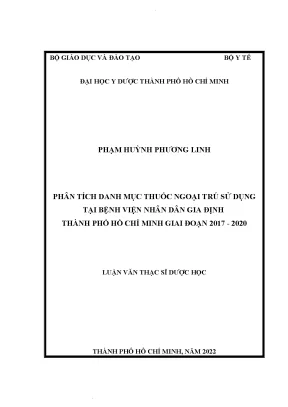 Phân tích tình hình sử dụng thuốc ngoại trú sử dụng tại bệnh viện nhân dân gia định thành phố hồ chí minh giai đoạn 2017 2020