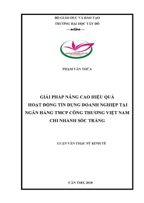 Giải pháp nâng cao hiệu quả hoạt động tín dụng doanh nghiệp tại ngân hàng tmcp công thương việt nam chi nhánh sóc trăng