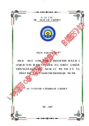 Ảnh hưởng của nhận thức trách nhiệm xã hội csr đến niềm tin và cam kết gắn bó của nhân viên ngân hàng thương mại cổ phần đầu tư và phát triển việt nam chi nhánh quảng trị