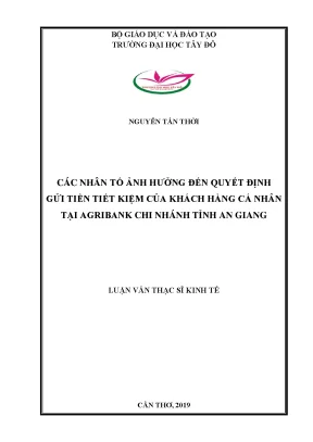 Các nhân tố ảnh hưởng đến quyết định gửi tiền tiết kiệm của khách hàng cá nhân tại agribank chi nhánh tỉnh an giang