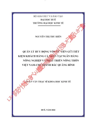 Quản lý huy động vốn từ tiền gửi tiết kiệm khách hàng cá nhân tại ngân hàng nông nghiệp và phát triển nông thôn việt nam chi nhánh bắc quảng bình