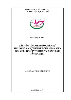 Các yếu tố ảnh hưởng đến sự hài lòng và sự gắn kết của nhân viên đối với công ty tnhh mtv xăng dầu tây nam bộ