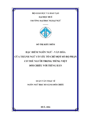Đặc điểm ngôn ngữ văn hoá của thành ngữ có yếu tố chỉ một số bộ phận cơ thể người trong tiếng việt đối chiếu với tiếng hàn