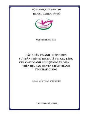 Các nhân tố ảnh hưởng đến sự tuân thủ về thuế giá trị gia tăng của các doanh nghiệp nhỏ và vừa trên địa bàn huyện châu thành tỉnh hậu giang