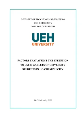 Factors that affect the intention to use e wallets of university students in ho chi minh city