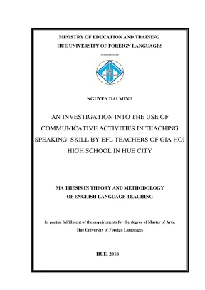 An investigation into the use of communicative activities in teaching speaking skill by efl teachers of gia hội high school in hue city