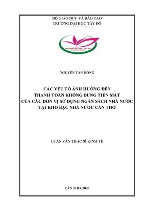 Các yếu tố ảnh hưởng đến thanh toán không dùng tiền mặt của các đơn vị sử dụng ngân sách nhà nước tại kho bạc nhà nước cần thơ