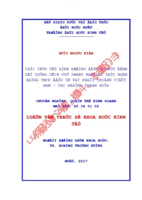 Các yếu tố ảnh hưởng đến quyết định sử dụng dịch vụ smart banking tại ngân hàng tmcp đầu tư và phát triển việt nam chi nhánh thanh hóa