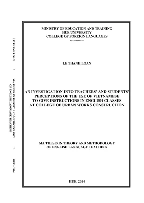 An investigation into teachers and students perceptions of the use of vietnamese to give instructions in english classes at college of urban works construction