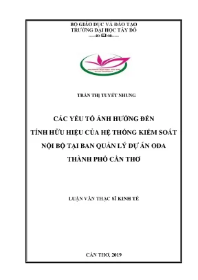 Các yếu tố ảnh hưởng đến tính hữu hiệu của hệ thống kiểm soát nội bộ tại ban quản lý dự án oda thành phố cần thơ