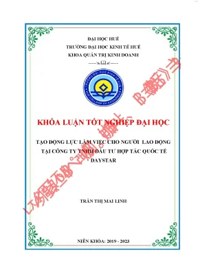 Tạo động lực làm việc cho người lao động tại công ty tnhh đầu tư hợp tác quốc tế daystar