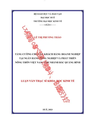 Tăng cường cho vay khách hàng doanh nghiệp tại ngân hàng nông nghiệp và phát triển nông thôn việt nam chi nhánh bắc quảng bình