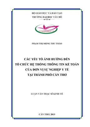 Các yếu tố ảnh hưởng đến tổ chức hệ thống thông tin kế toán của đơn vị sự nghiệp y tế tại thành phố cần thơ