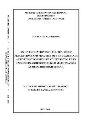 An investigation into efl teachers perceptions and practice of the classroom activities to motivate students to learn english in some specialized math classes at quoc hoc high school
