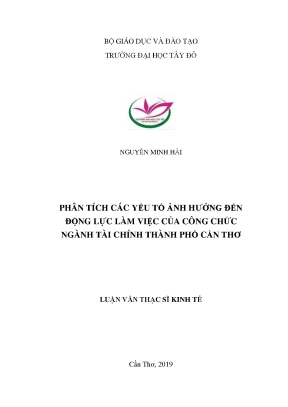 Phân tích các yếu tố ảnh hưởng đến động lực làm việc của công chức ngành tài chính thành phố cần thơ