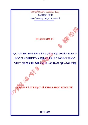 Quản trị rủi ro tín dụng tại ngân hàng nông nghiệp và phát triển nông thôn việt nam chi nhánh lao bảo quảng trị