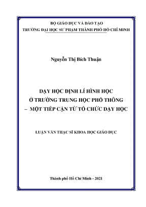 Dạy học định lí hình học ở trường trung học phổ thông một tiếp cận từ tổ chức dạy học