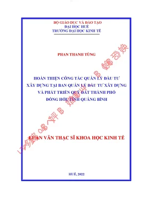Hoàn thiện công tác quản lý dự án đầu tư xây dựng tại ban quản lý đầu tư xây dựng và phát triển quỹ đất thành phố đồng hới tỉnh quảng bình