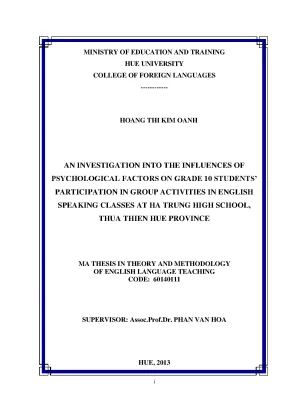 An investigation into the influences of psychological factors on grade 10 students participation in group activities in english speaking classes at ha trung high school thua thien hue province
