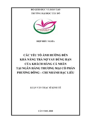 Các yếu tố ảnh hưởng đến khả năng trả nợ vay đúng hạn của khách hàng cá nhân tại ngân hàng tmcp phương đông chi nhánh bạc liêu