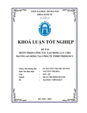 Hoàn thiện công tác tạo động lực cho người lao động tại công ty tnhh thịnh đứ