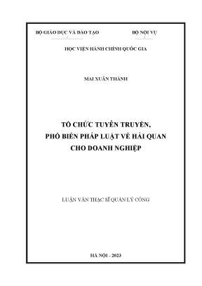 Tổ chức tuyên truyền phổ biến pháp luật về hải quan cho doanh nghiệp