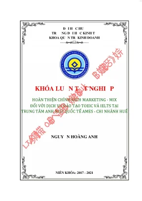 Hoàn thiện chính sách marketing mix đối với dịch vụ đào tạo toeic và ielts tại trung tâm anh ngữ quốc tế ames chi nhánh huế