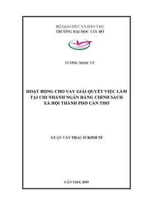 Hoạt động cho vay giải quyết việc làm tại chi nhánh ngân hàng chính sách xã hội thành phố cần thơ