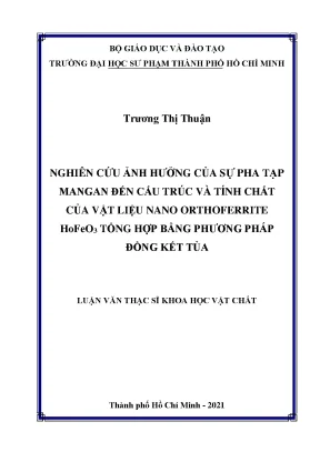 Nghiên cứu ảnh hưởng của sự pha tạp mangan đến cấu trúc và tính chất của vật liệu nano orthoferrite hofeo3 tổng hợp bằng phương pháp đồng kết tủa