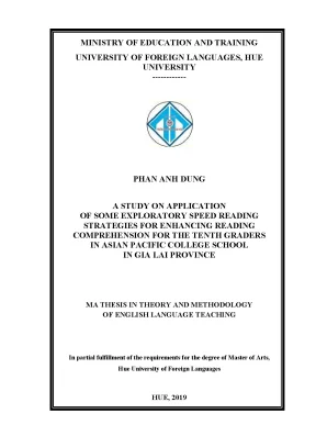 A study on application of some exploratory speed reading strategies for enhancing reading comprehension for the tenth graders in asian pacific college school in gia lai province