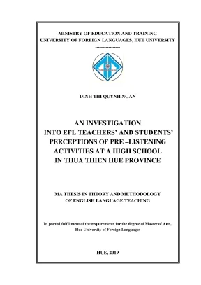 An investigation into efl teachers and students perceptions of pre listening activities at a high school in thua thien hue province