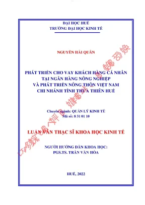 Phát triển cho vay khách hàng cá nhân tại ngân hàng nông nghiệp và phát triển nông thôn việt nam chi nhánh tỉnh thừa thiên huế