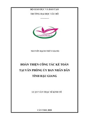 Hoàn thiện tổ chức công tác kế toán tại văn phòng ủy ban nhân dân tỉnh hậu giang
