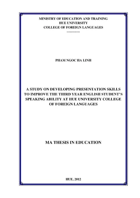 A study on developing presentation skills to improve the third year english students speaking ability at hue university college of foreign languages
