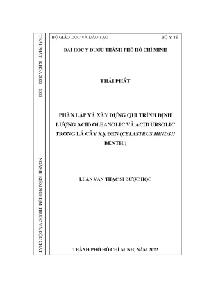 Phân lập và xây dựng quy trình định lượng acid oleanolic và acid ursolic trong lá cây xạ đen celastrus hindsii benth