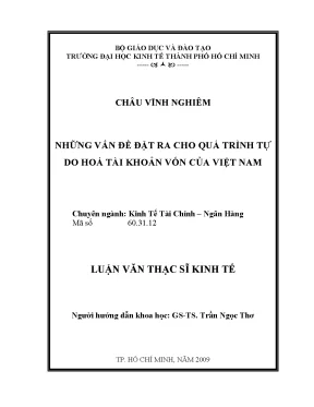 Luận văn những vấn đề đặt ra cho quá trình tự do hoá tài khoản vốn của việt nam