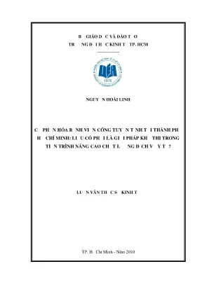 Luận văn cổ phần hóa bệnh viện công tuyến tỉnh tại thành phố hồ chí minh liệu có phải là giải pháp khả thi trong tiến trình nâng cao chất lượng dịch vụ y tế