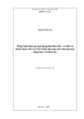 Pháp luật thương mại hàng hoá hoa kỳ cơ hội và thách thức đối với việt nam khi giao lưu thương mại hàng hoá với hoa kỳ