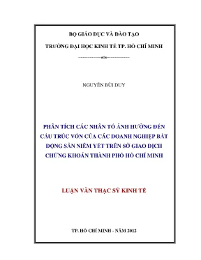 Luận văn phân tích các nhân tố ảnh hưởng đến cấu trúc vốn của các doanh nghiệp bất động sản niêm yết trên sở giao dịch chứng khoán thành phố hồ chí minh